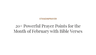 20+ Powerful Prayer Points for the Month of February with Bible Verses