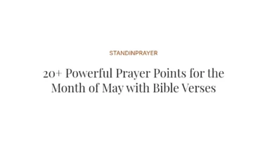 20+ Powerful Prayer Points for the Month of May with Bible Verses