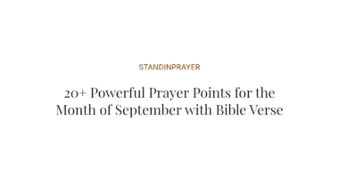 20+ Powerful Prayer Points for the Month of September with Bible Verses